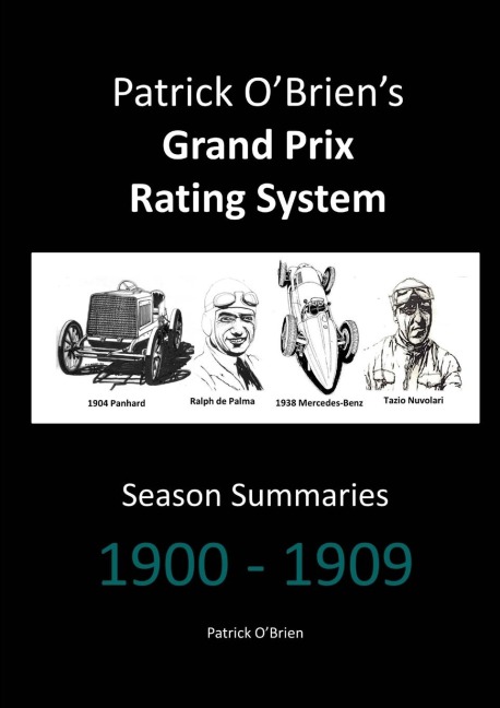Patrick OBriens Grand Prix Rating System: Season Summaries 1900-1909