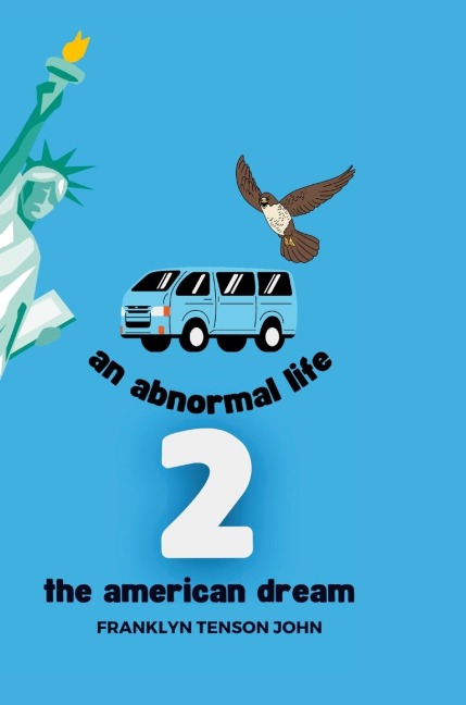 An Abnormal Life 2 - The American Dream - Hardcover Edition