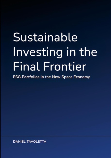 Sustainable Investing in the Final Frontier: ESG Portfolios in the New Space Economy