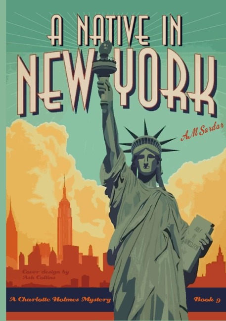 A Native in New York: A Charlotte Holmes Mystery