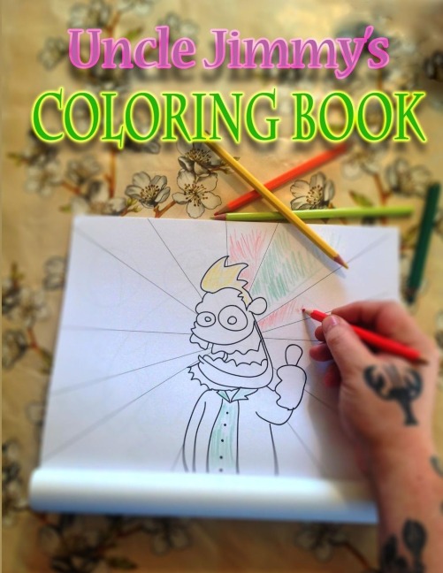 Uncle Jimmys Coloring Book