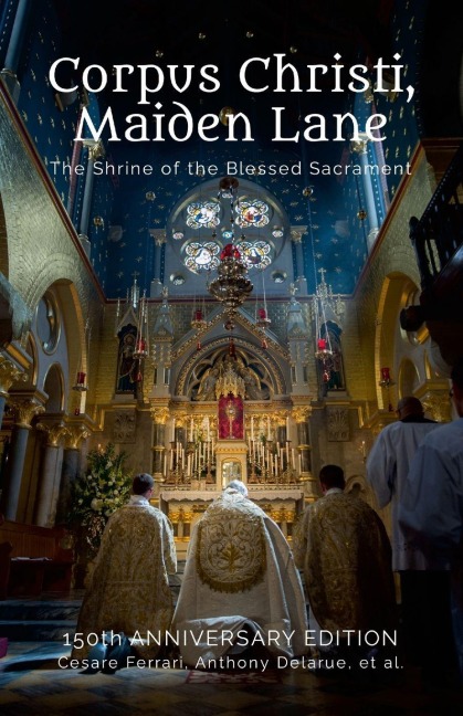 Corpus Christi, Maiden Lane: The Shrine of the Blessed Sacrament