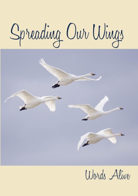 Spreading Our Wings, anthology two