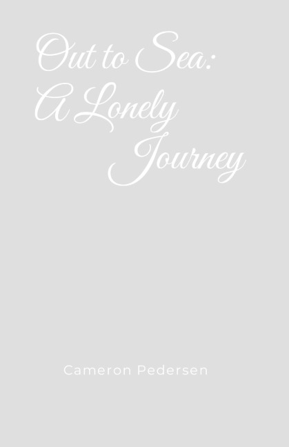 Out to Sea: A Lonely Journey