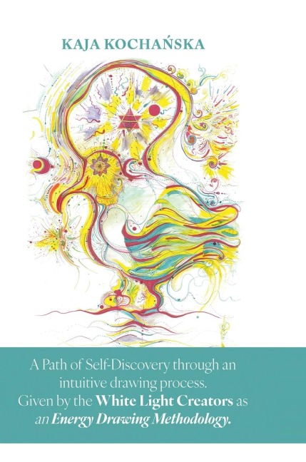 A Path of Self-Discovery through an intuitive drawing process. Given by the White Light Creators as an Energy Drawing Methodology.: A Story of Self- Realisation journey. As a merge of, Human, Soul and Spirit energy.
