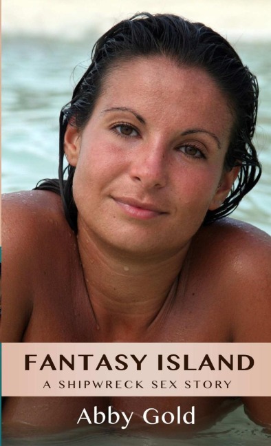 Fantasy Island A Shipwreck Sex Story