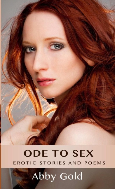 Ode to Sex Erotic Stories and Poems