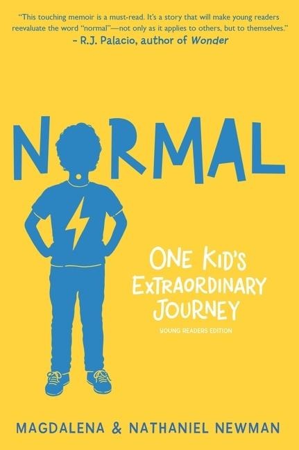 Normal: One Kids Extraordinary Journey