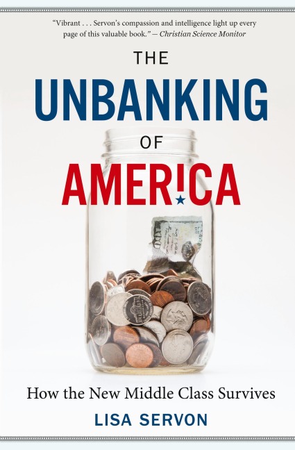 Unbanking of America: How the New Middle Class Survives
