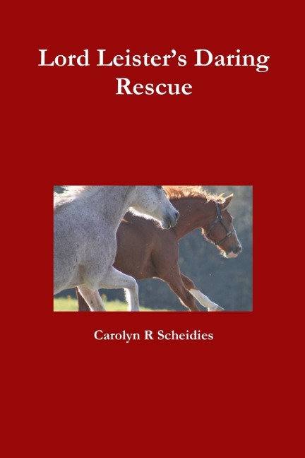 Lord Leisters Daring Rescue