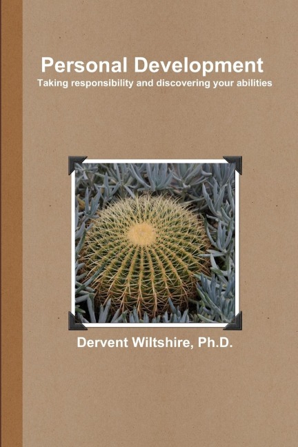 Personal Development: Taking responsibility and discovering your abilities