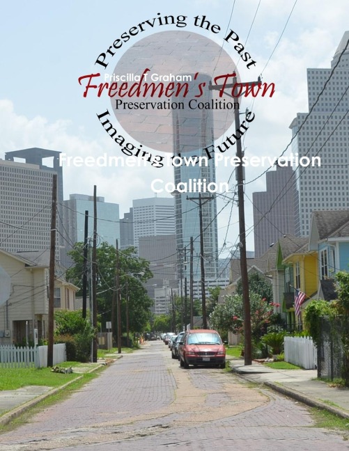 Freedmens Town Preservation Coalition