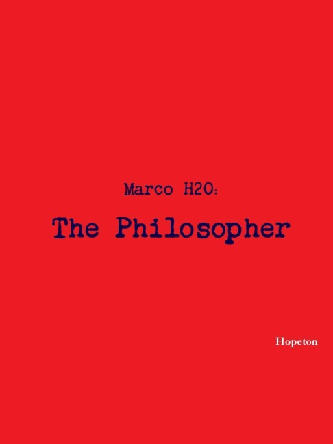 Marco H2O: The Philosopher