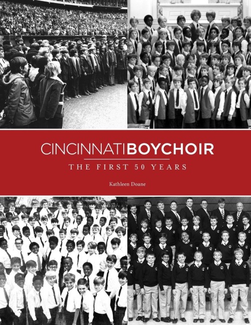 Cincinnati Boychoir: The First 50 Years