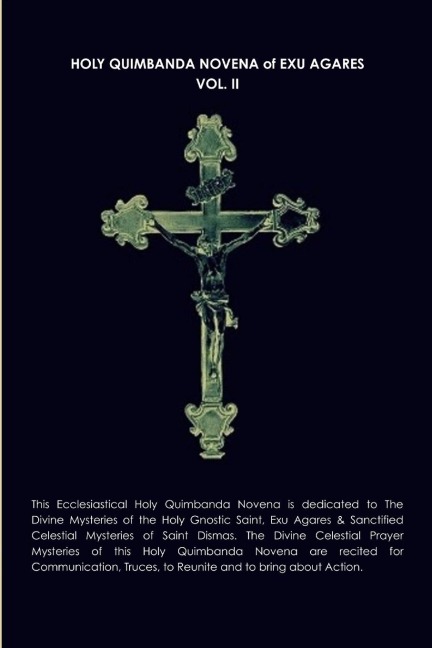 HOLY QUIMBANDA NOVENA, EXU AGARES, VOL. II