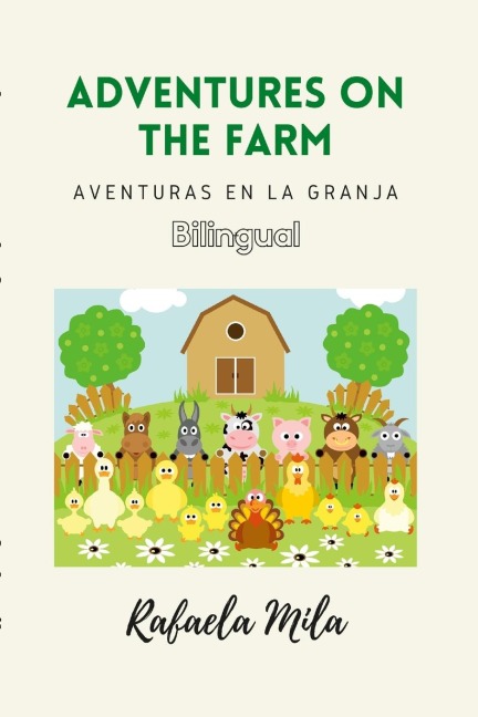 Adventures on the farm: Aventuras en la granja