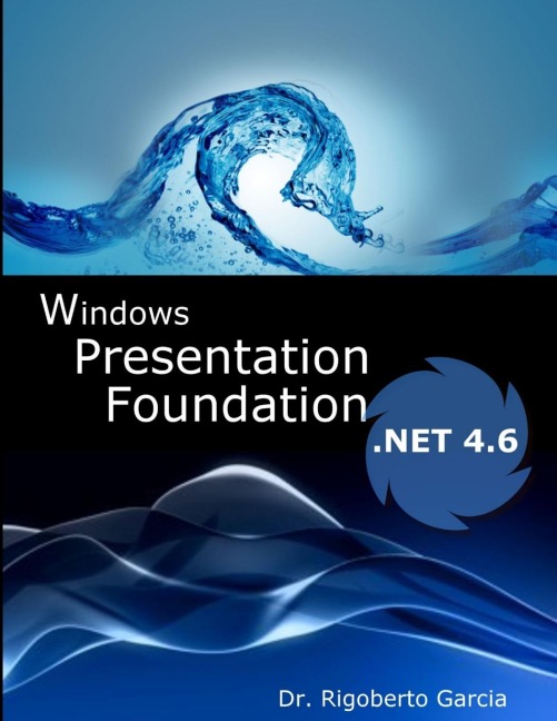 Introduction to WPF and WF with Framework 4.6