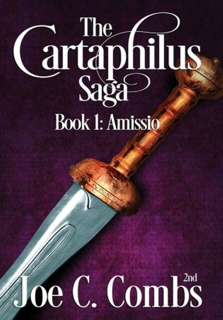 The Cartaphilus Saga: book#1 Amissio