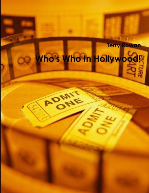 Whos Who In Hollywood!