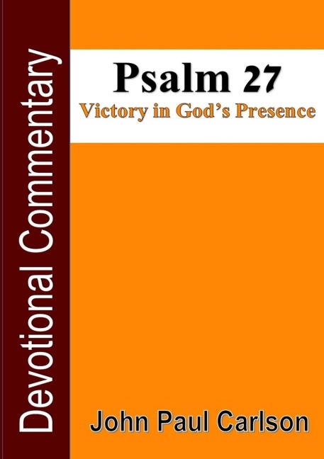 Psalm 27, Victory in Gods Presence