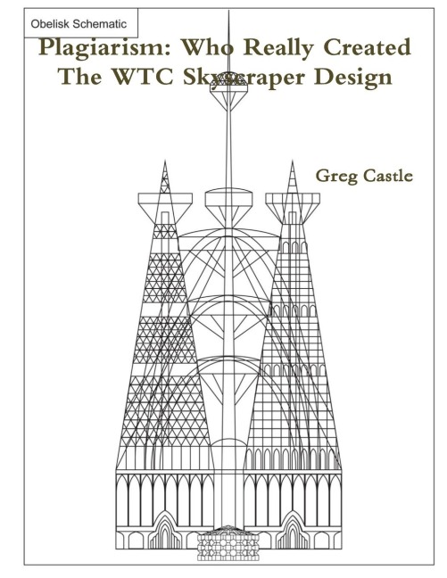 Plagiarism: Who Really Created The WTC Skyscraper Design?