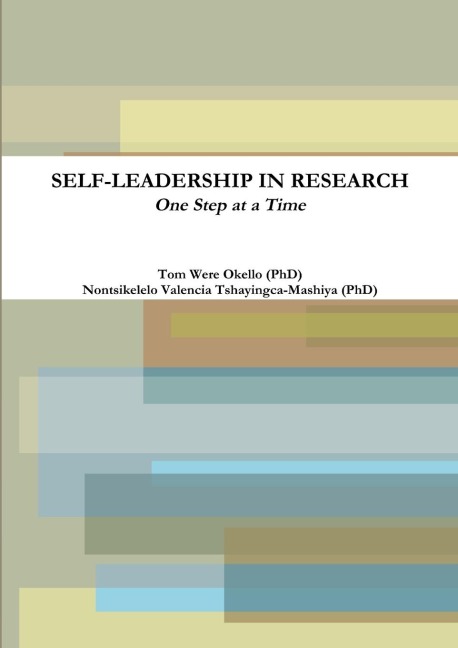 Self Leadership in Research: One Step at a Time