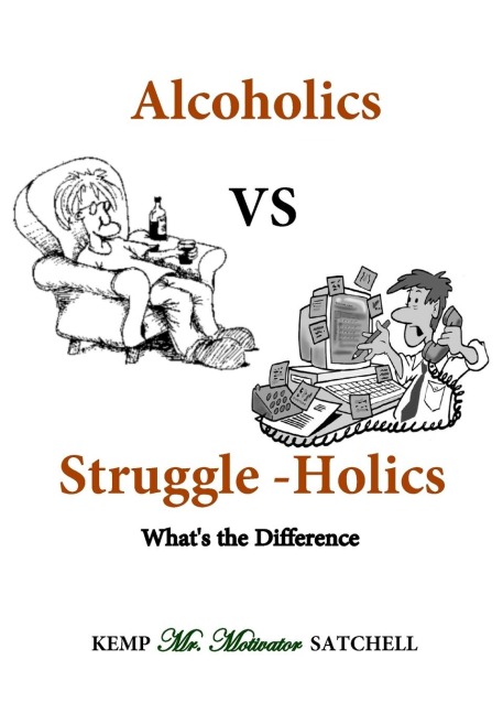 Alcoholics vs Struggleholics