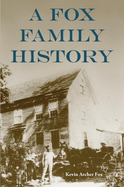 A Fox Family History: Book One (paperback)