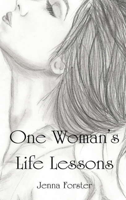 One Womans Life Lessons