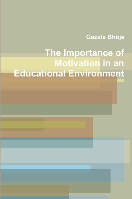 The Importance of Motivation in an Educational Environment