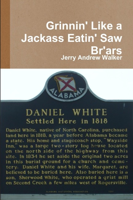 Grinnin Like a Jackass Eatin Saw Brars