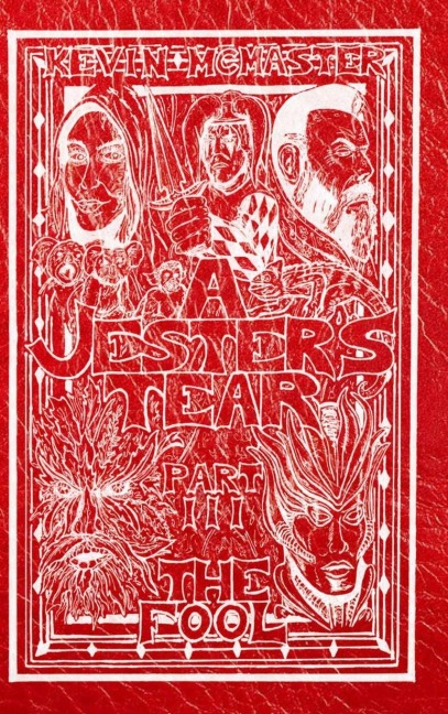 A Jester's Tear: Part Three:  The Fool