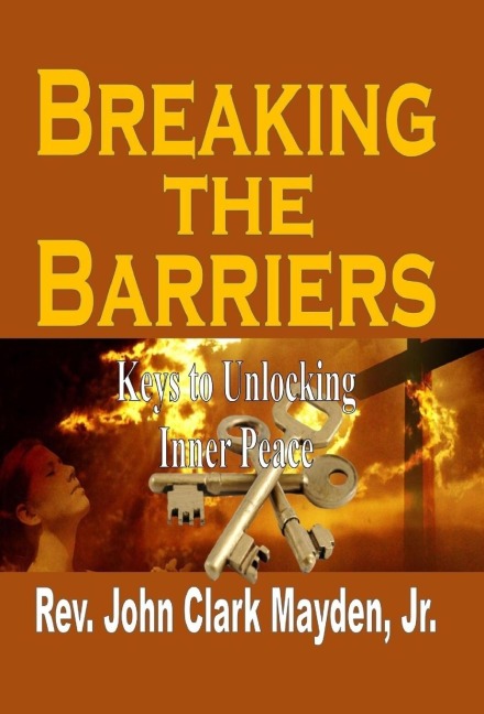 Breaking the Barriers: Keys to Unlocking Inner Peace
