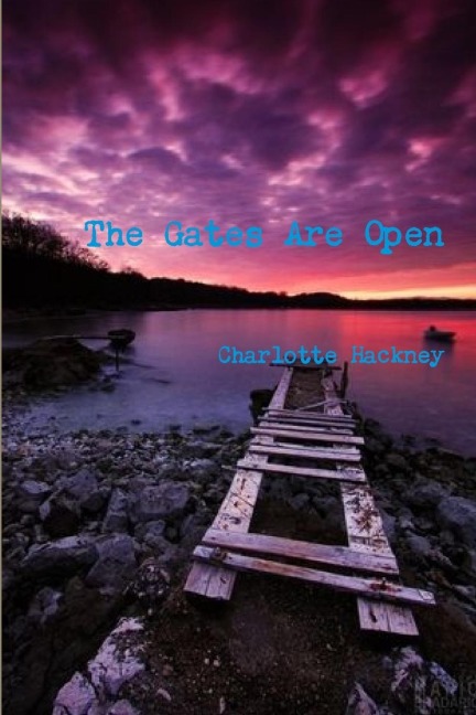 The Gates Are Open