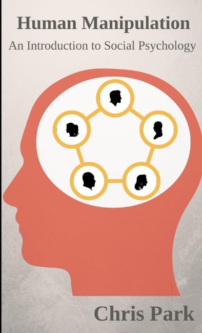 Human Manipulation - An Introduction to Social Psychology