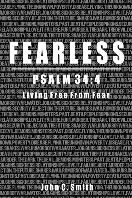 Fearless Psalm 34: 4