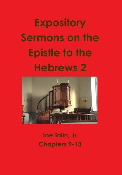 Expository Sermons on the Epistle to the Hebrews 2
