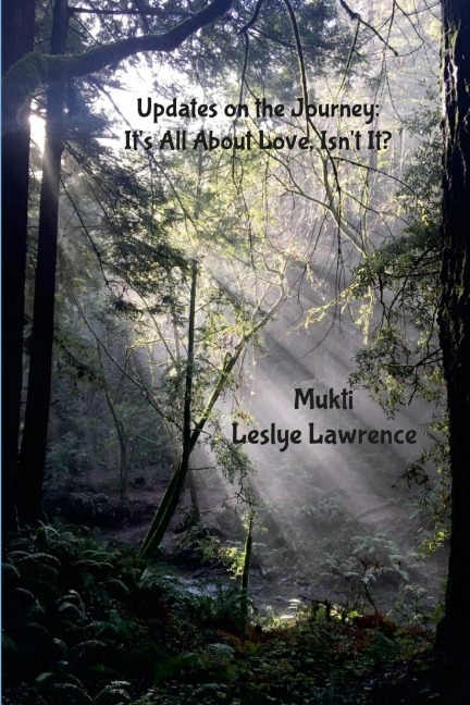 Updates on the Journey: Its All About Love, Isnt It?