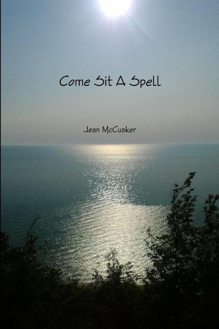 Come Sit A Spell
