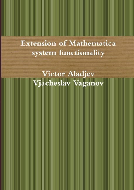Extension of Mathematica system functionality