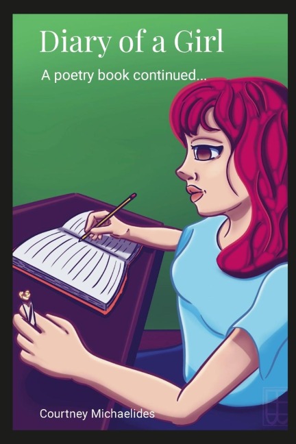 Diary of a Girl: A Poetry Book Continued...