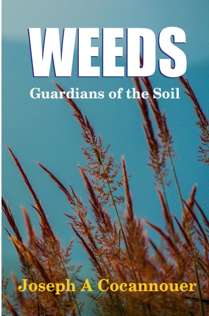 Weeds - Guardian of the Soil