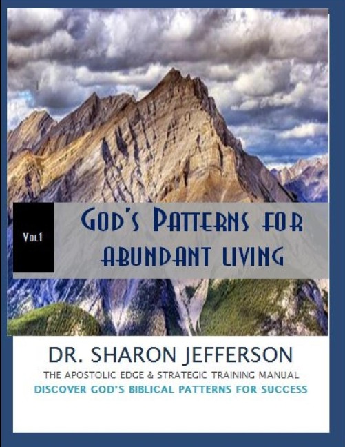 Gods Patterns for Abundant Living