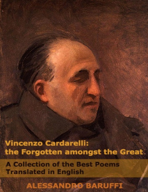 Vincenzo Cardarelli: The Forgotten amongst  the Great