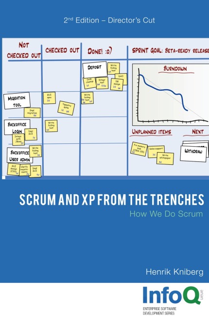 Scrum and XP from the Trenches - 2nd Edition