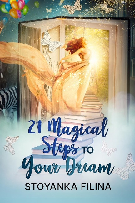21 magical steps to your dream