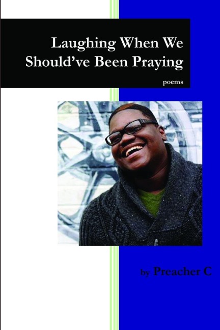 Laughing When We Shouldve Been Praying