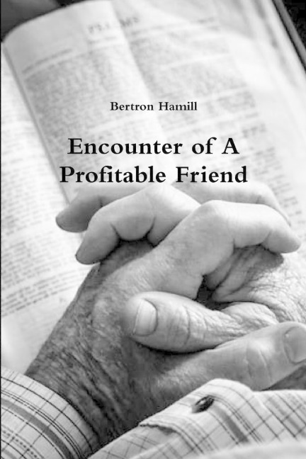 Encounter of A Profitable Friend