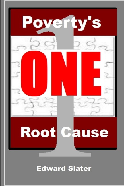 Povertys One Root Cause