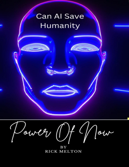 Can AI Save Humanity: Power Of Now